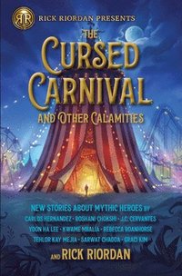 bokomslag The Cursed Carnival And Other Calamities