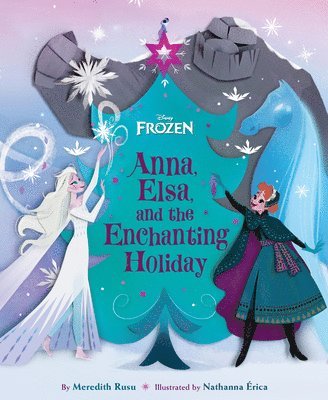 Frozen: Anna, Elsa, and the Enchanting Holiday 1