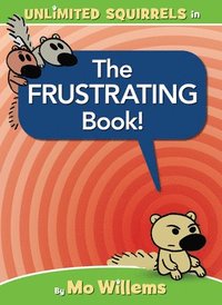 bokomslag The Frustrating Book!