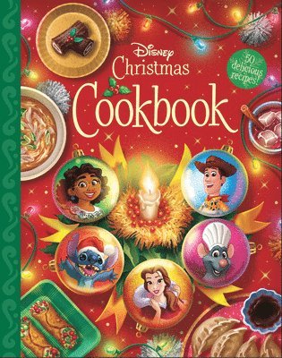 bokomslag The Disney Christmas Cookbook: 50 Delicious Recipes!
