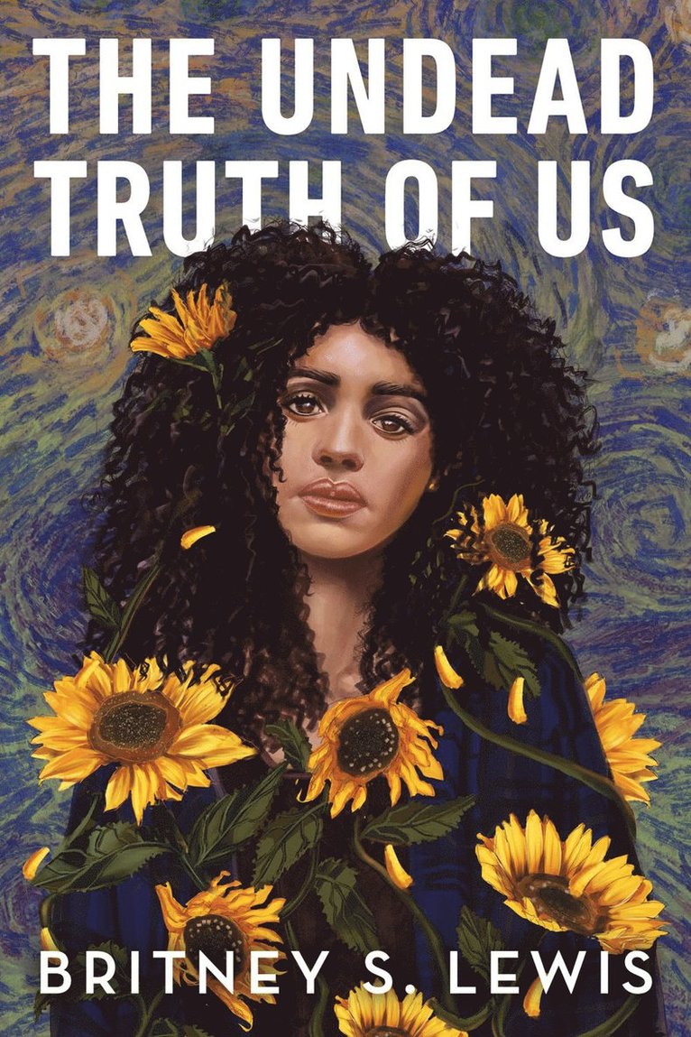 Britney S. Lewis, Britney S Lewis - Undead Truth Of Us, Inbunden