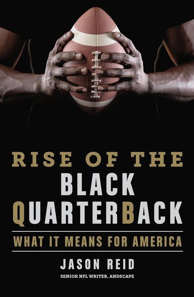 bokomslag Rise of the Black Quarterback