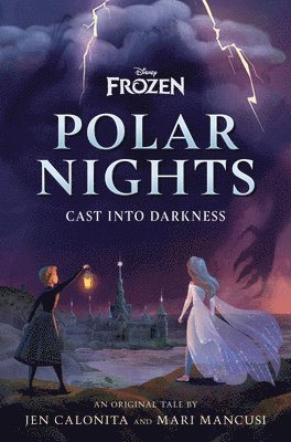 bokomslag Disney Frozen Polar Nights: Cast Into Darkness