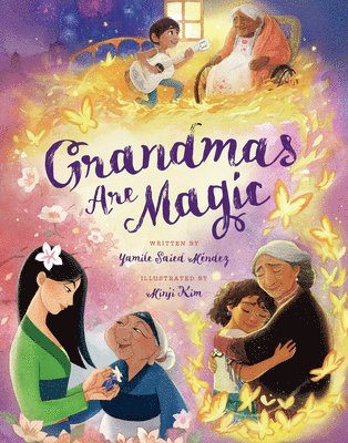 Grandmas Are Magic 1