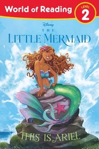 bokomslag World of Reading: The Little Mermaid: This Is Ariel