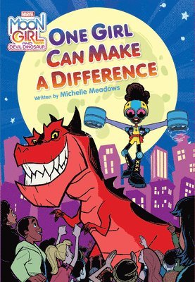 Moon Girl and Devil Dinosaur: One Girl Can Make a Difference 1