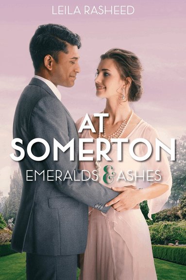 Leila Rasheed - At Somerton: Emeralds & Ashes, Häftad