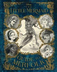 bokomslag The Little Mermaid: Guide to Merfolk