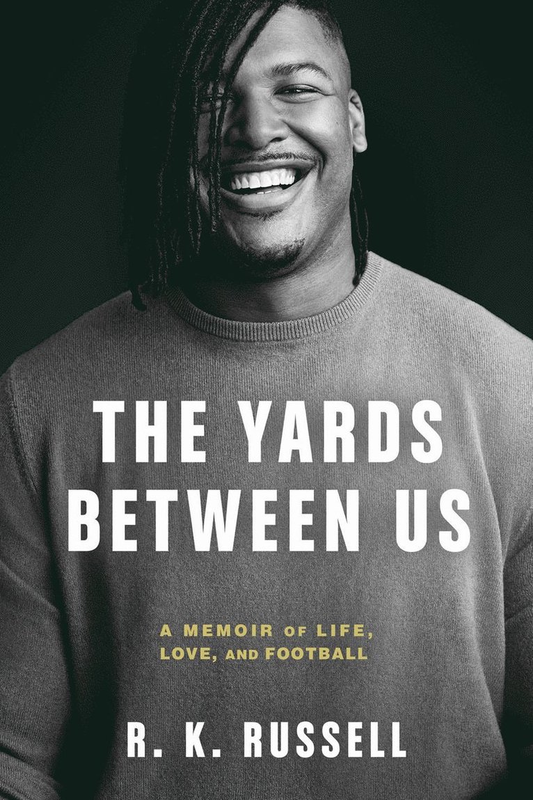 Ryan Russell, R. K. Russell, R K Russell - Yards Between Us, Inbunden