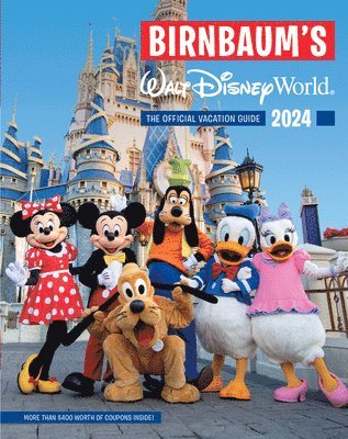 Birnbaum's 2024 Walt Disney World 1