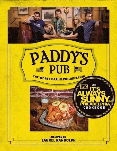bokomslag Paddy's Pub: The Worst Bar in Philadelphia