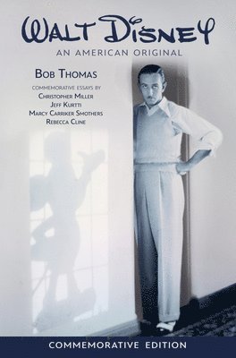 Bob Thomas, Christopher Miller - Walt Disney: An American Original, Commemorative Edition, Häftad