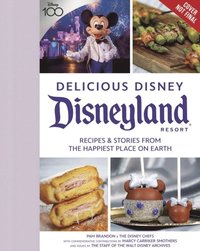 bokomslag Delicious Disney: Disneyland