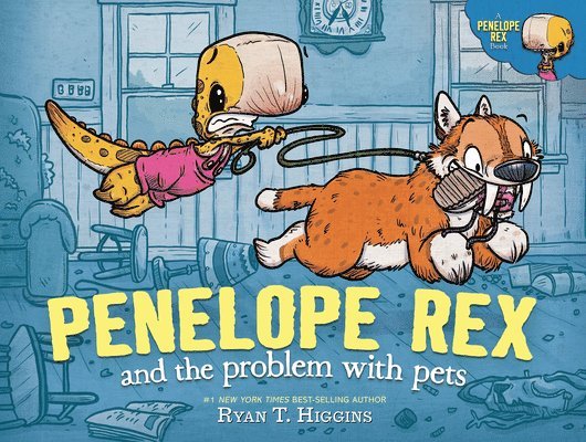 Penelope Rex and the Problem with Pets 1