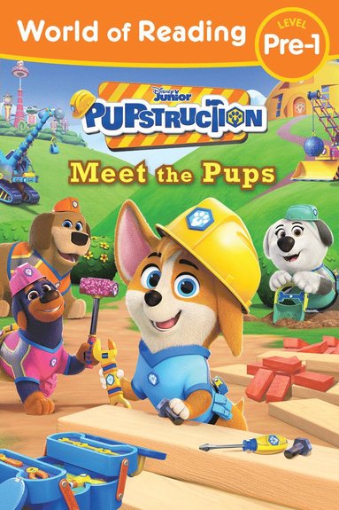 bokomslag World of Reading: Pupstruction: Meet the Pups