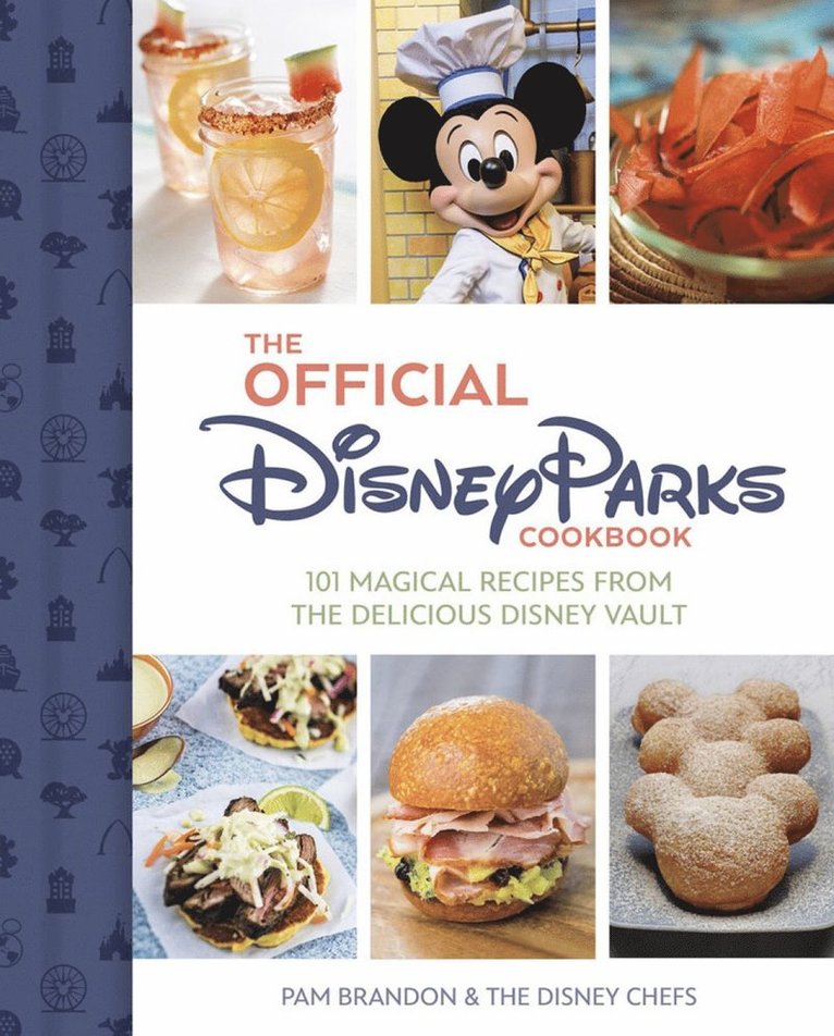 The Official Disney Parks Cookbook 1