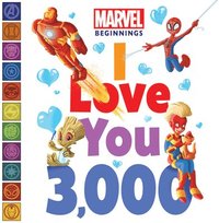 bokomslag Marvel Beginnings: I Love You 3,000