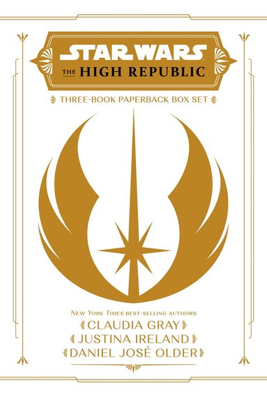 Claudia Gray, Justina Ireland, Daniel Jose Older - Star Wars: The High Republic: Light Of The Jedi Ya Trilogy Paperback Box Set, Häftad
