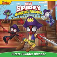 bokomslag Spidey and His Amazing Friends: Pirate Plunder Blunder
