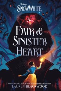 bokomslag Snow White: Fair & Sinister Heart