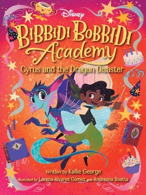 Disney Bibbidi Bobbidi Academy #4: Cyrus and the Dragon Disaster 1