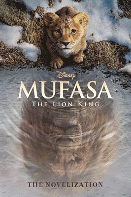 bokomslag Mufasa: The Lion King Novelization