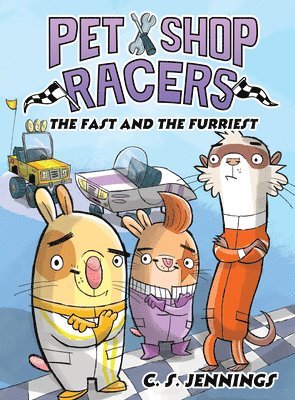 bokomslag Pet Shop Racers: The Fast and the Furriest: Pet Shop Racers, Book Two