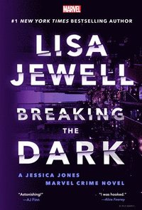 bokomslag Breaking the Dark: A Jessica Jones Marvel Crime Novel