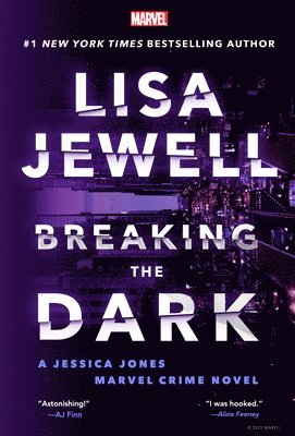 Breaking the Dark: A Jessica Jones Marvel Crime Novel