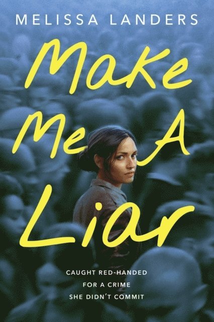 Make Me a Liar (International Paperback Edition) 1