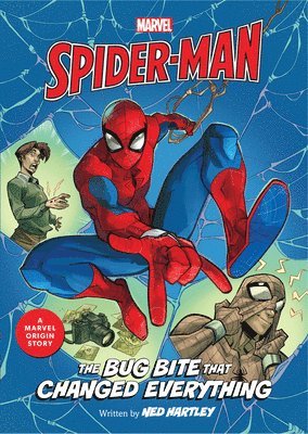 Spider-Man: The Bug Bite That Changed Everything: A Marvel Origin Story 1