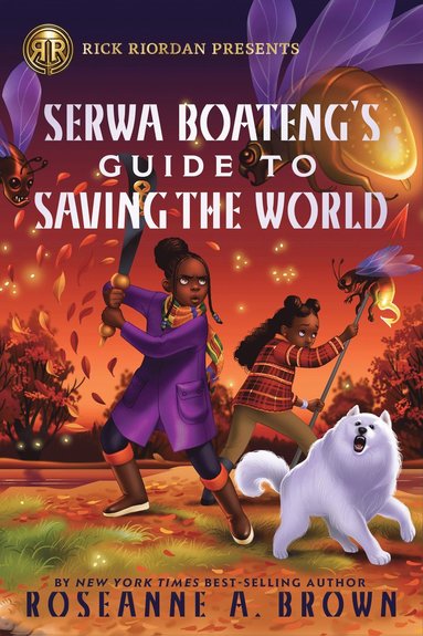 bokomslag Rick Riordan Presents: Serwa Boateng's Guide to Saving the World