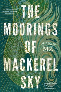 bokomslag Moorings of Mackerel Sky