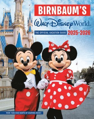 bokomslag Birnbaum's 2025-2026 Walt Disney World: The Official Vacation Guide
