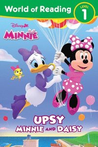 bokomslag World of Reading: Disney Junior Minnie: Upsy Minnie and Daisy