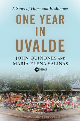 One Year in Uvalde 1