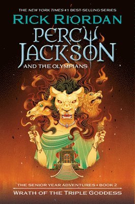 Rick Riordan - Percy Jackson and the Olympians: Wrath of the Triple Goddess: The Senior Year Adventures, Book 2, Häftad