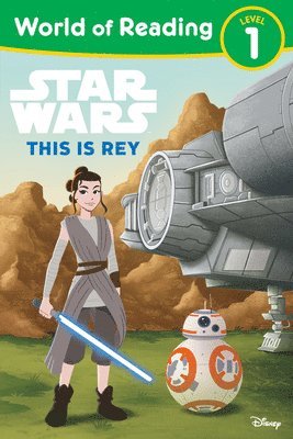 World of Reading: Star Wars: This is Rey 1