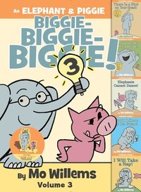 bokomslag An Elephant & Piggie Biggie! Volume 3