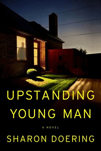 Sharon Doering - Upstanding Young Man, Häftad