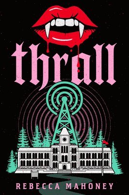 Rebecca Mahoney - Thrall, Häftad