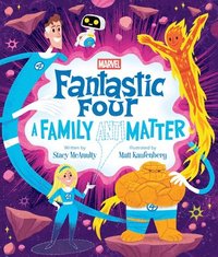 bokomslag Fantastic Four: A Family (Anti)Matter