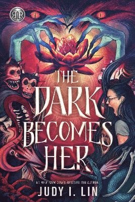 Judy I. Lin - Rick Riordan Presents: The Dark Becomes Her - International edition, Häftad