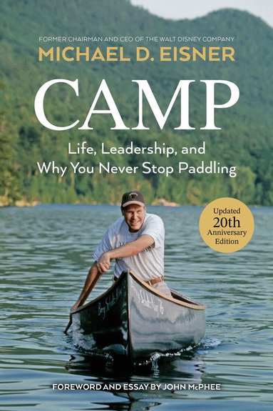 Michael D. Eisner - Camp, Inbunden