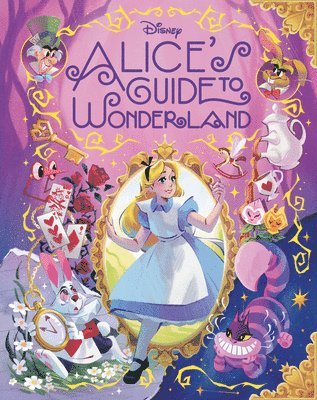 Eric Geron - Alice's Guide to Wonderland (Disney Alice in Wonderland), Inbunden