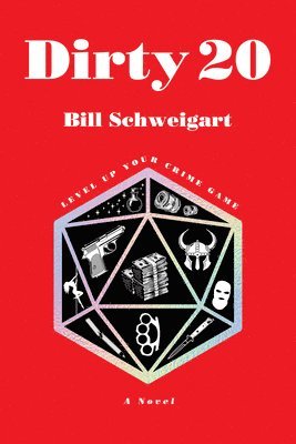 Bill Schweigart - Dirty 20, Häftad