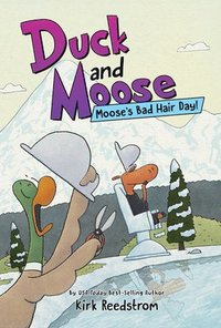 bokomslag Duck and Moose: Moose's Bad Hair Day!