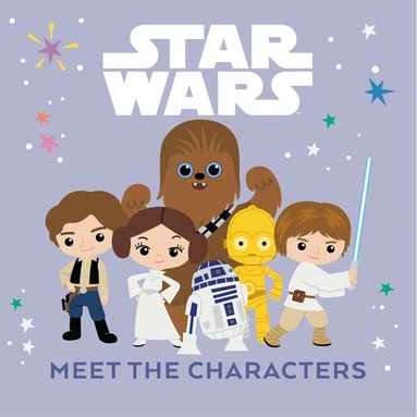 Lucasfilm Press - Star Wars: Meet the Characters, Kartonnage