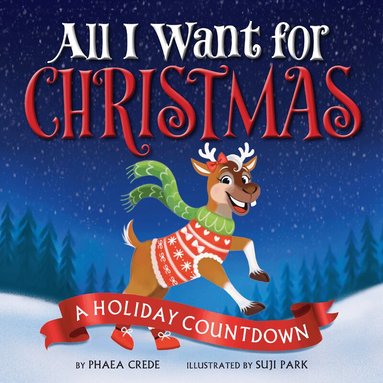 Phaea Crede - All I Want For Christmas, Inbunden