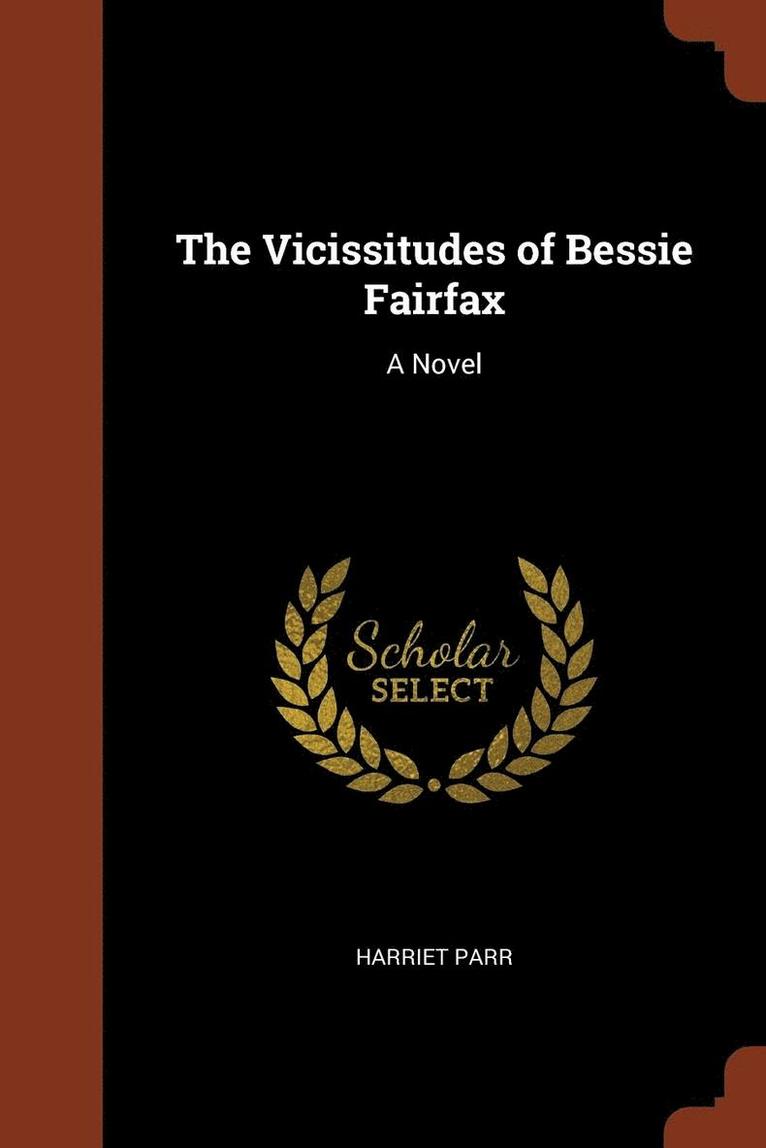 Vicissitudes of Bessie Fairfax